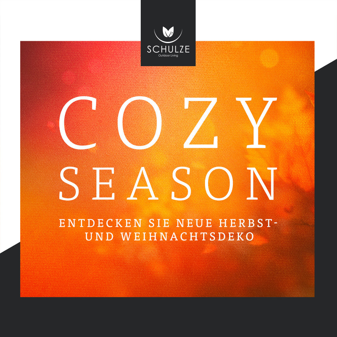 Cozy Season – Herbst- und Weihnachtswelt bei Schulze Outdoor Living